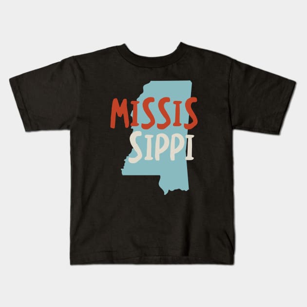 State of Mississippi Kids T-Shirt by whyitsme